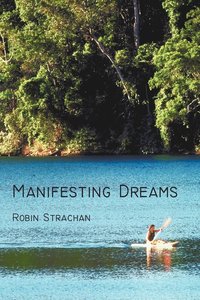 bokomslag Manifesting Dreams