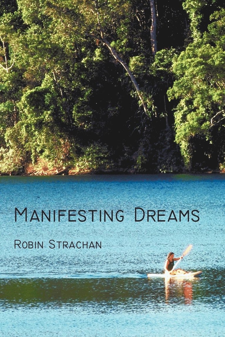 Manifesting Dreams