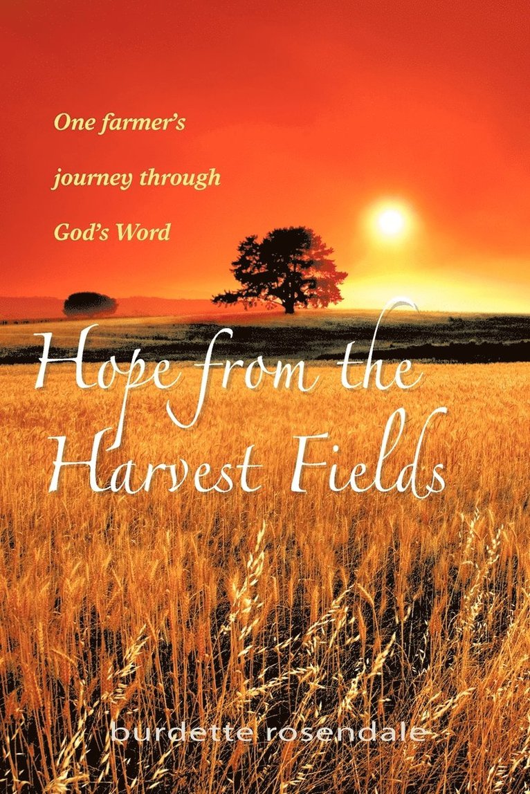 Hope from the Harvest Fields 1