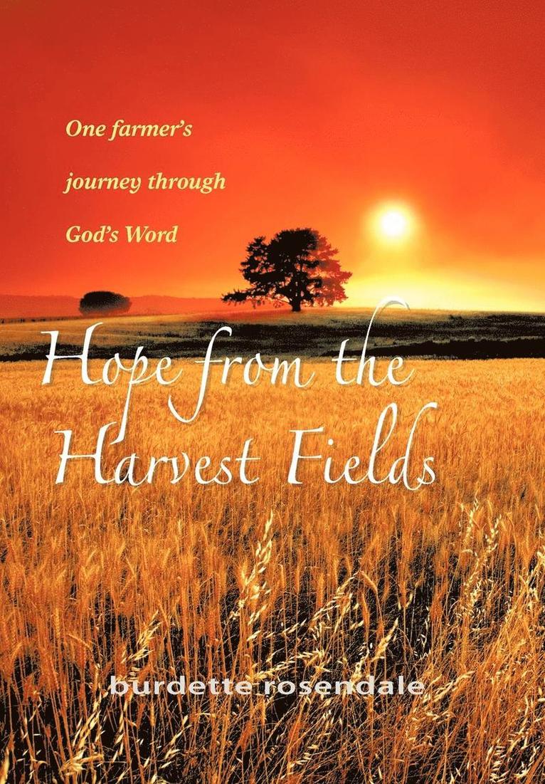 Hope from the Harvest Fields 1