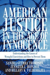 bokomslag American Justice in the Age of Innocence