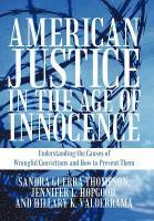 bokomslag American Justice in the Age of Innocence