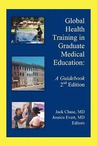 bokomslag Global Health Training in Graduate Medical Education