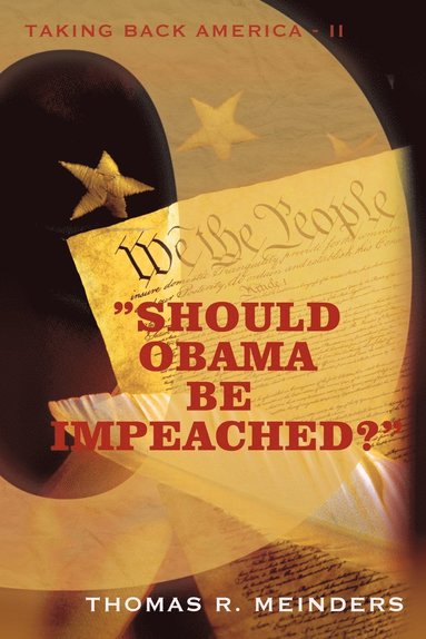 bokomslag &quot;Should Obama Be Impeached?&quot;