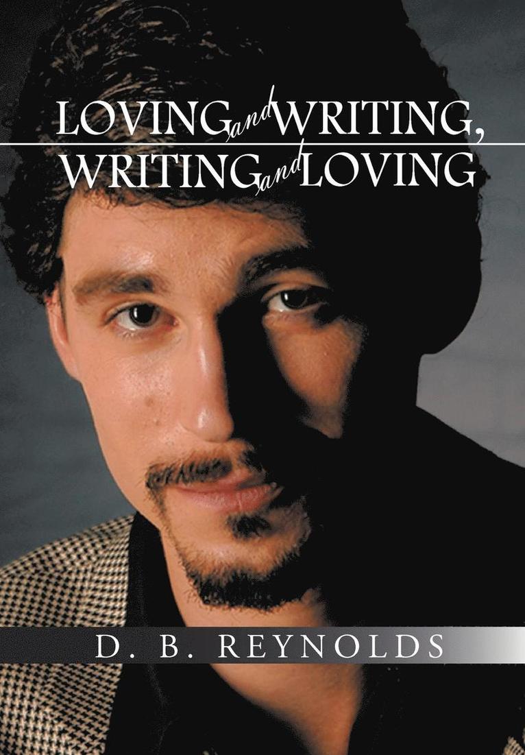 Loving and Writing, Writing and Loving 1