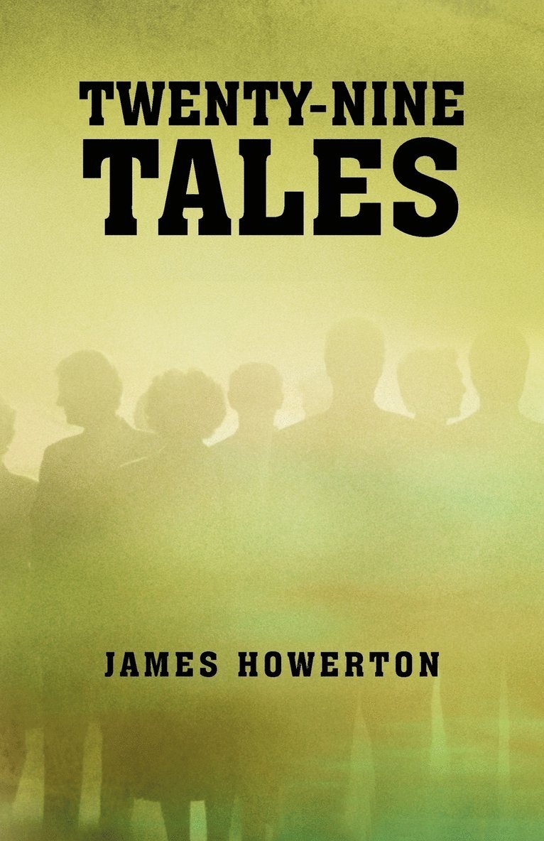 Twenty-Nine Tales 1