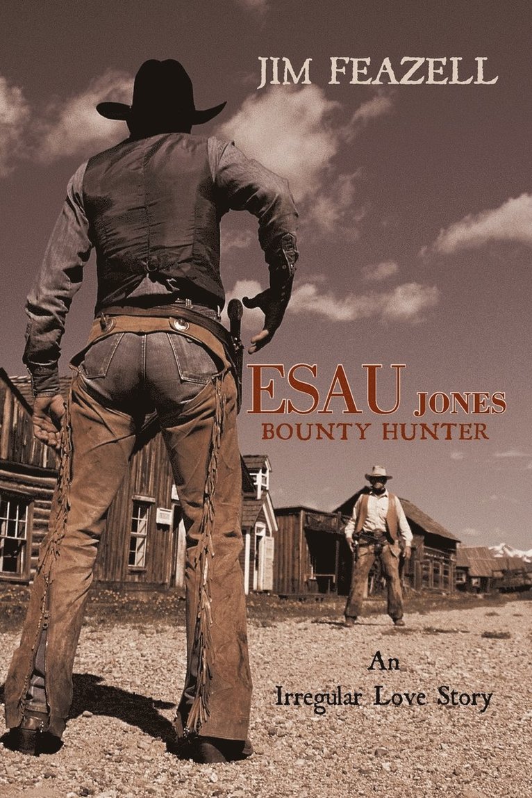 Esau Jones Bounty Hunter 1