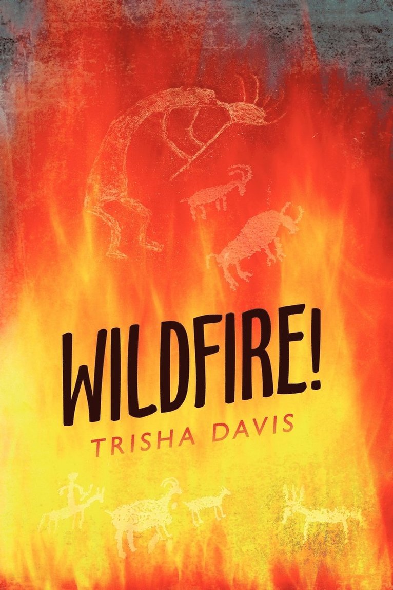 Trisha Davis - Wildfire!, Häftad