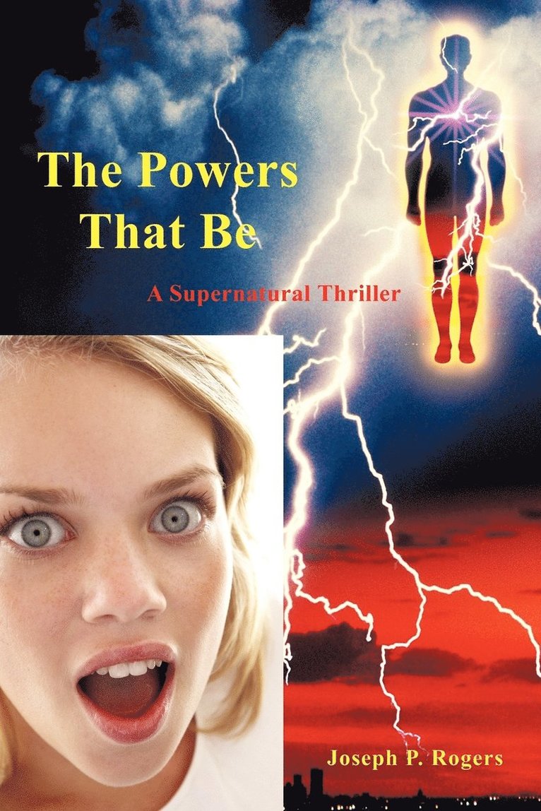 Joseph P Rogers, Joseph P. Rogers - Powers That Be, Häftad