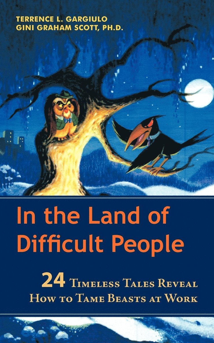 In the Land of Difficult People 1