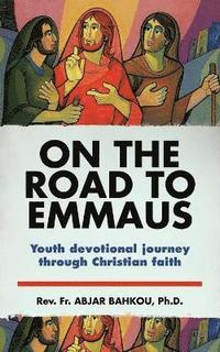 bokomslag On the Road to Emmaus