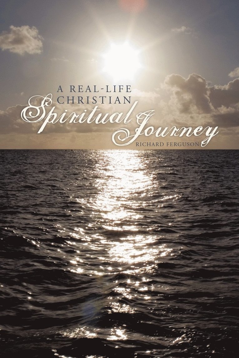 A Real-Life Christian Spiritual Journey 1