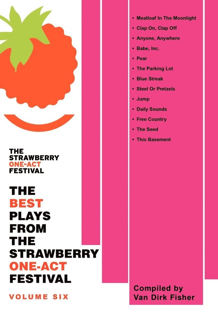 The Best Plays from the Strawberry One-Act Festival 1