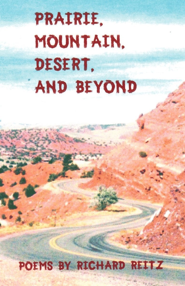Prairie, Mountain, Desert, and Beyond 1