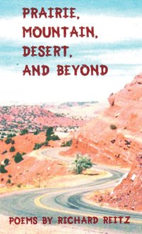 bokomslag Prairie, Mountain, Desert, and Beyond