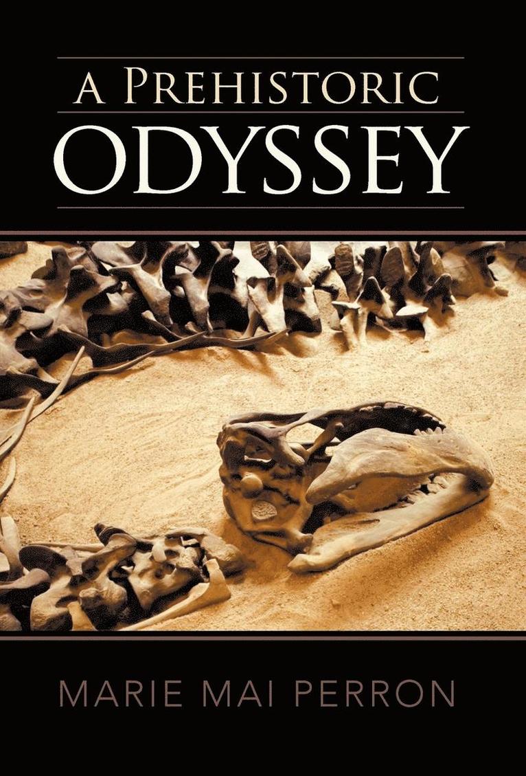 A Prehistoric Odyssey 1