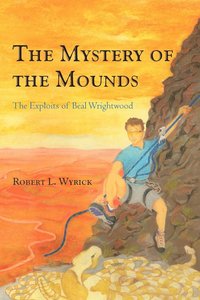 bokomslag Mystery of the Mounds