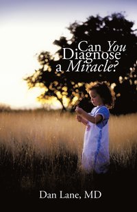 bokomslag Can You Diagnose a Miracle?