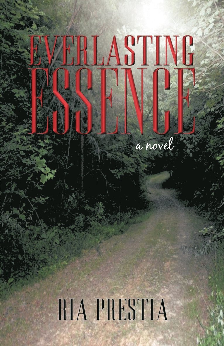 Ria Prestia - Everlasting Essence, Häftad