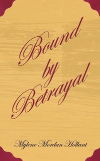 bokomslag Bound by Betrayal