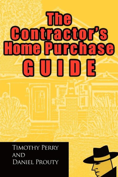 bokomslag The Contractor's Home Purchase Guide