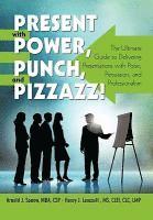 bokomslag Present with Power, Punch, and Pizzazz!