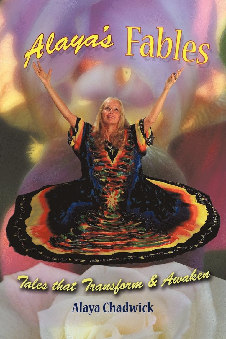 Alaya Chadwick - Alaya's Fables, Häftad