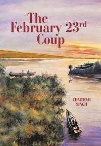 bokomslag The February 23rd Coup