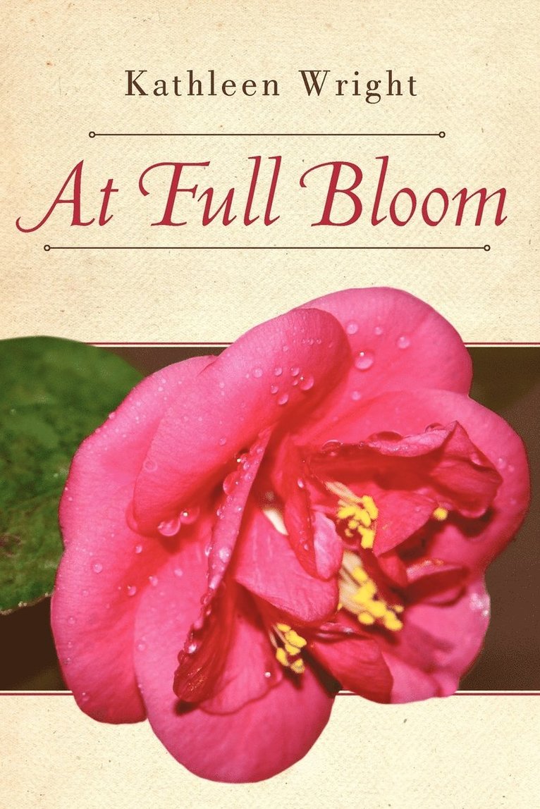 Kathleen Wright - At Full Bloom, Häftad