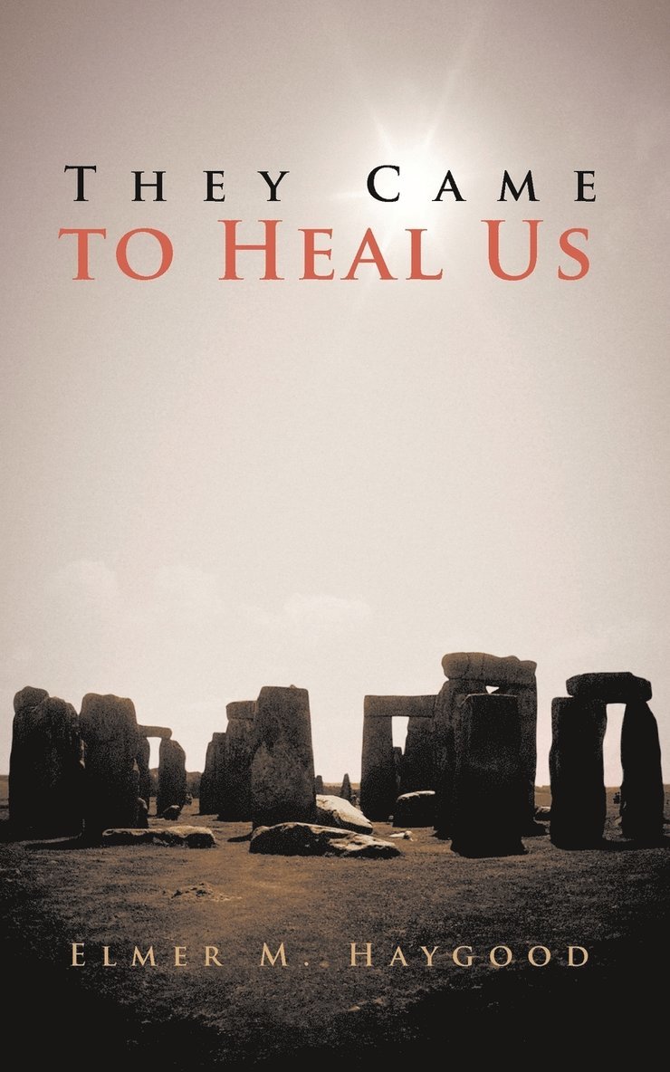 They Came to Heal Us 1