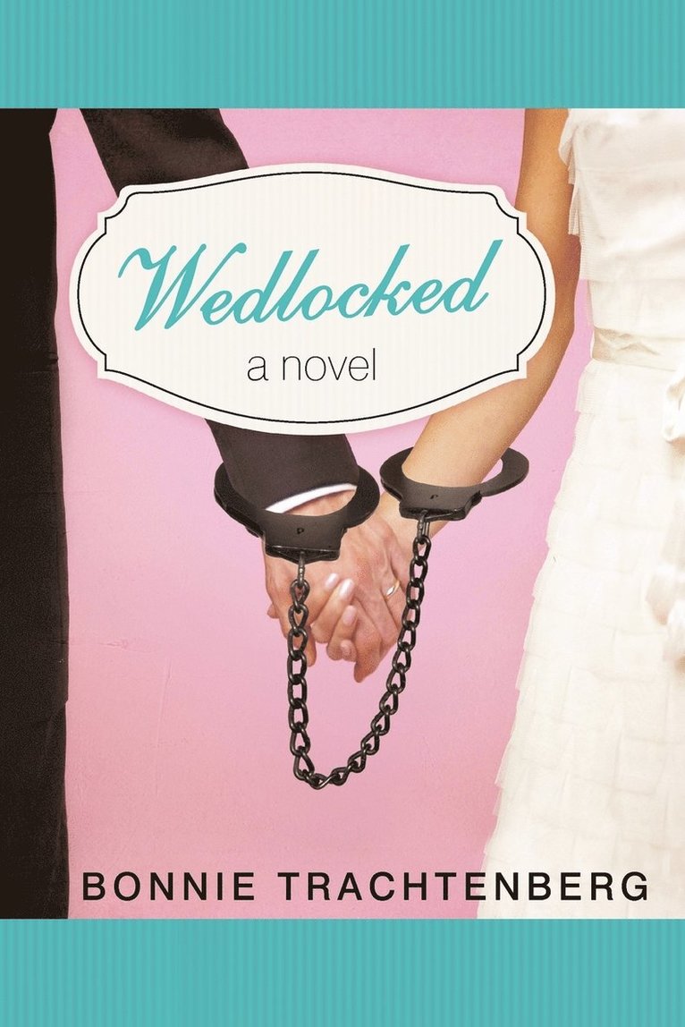 Wedlocked 1