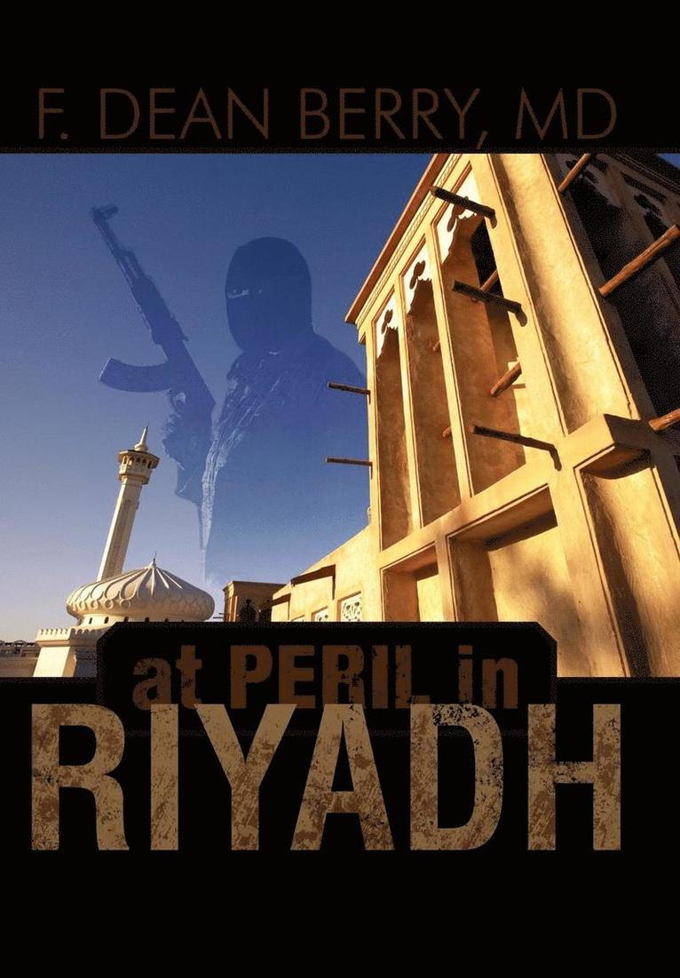 At Peril in Riyadh 1