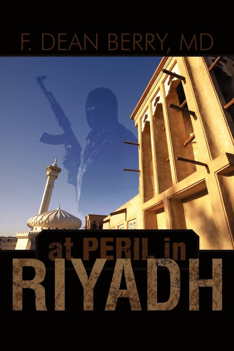 At Peril in Riyadh 1