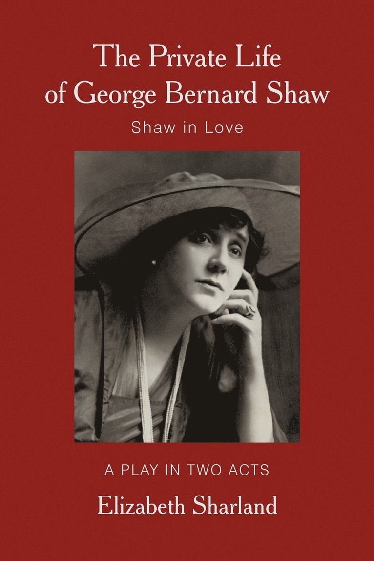 The Private Life of George Bernard Shaw 1