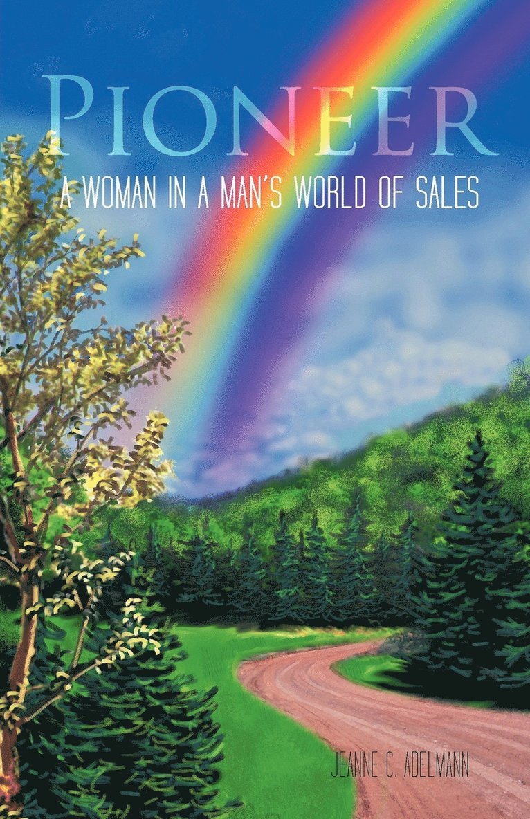 Jeanne C Adelmann, Jeanne C. Adelmann - Pioneer, Häftad