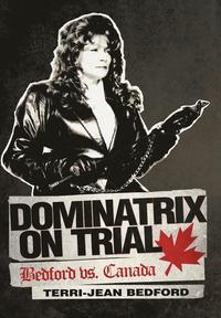 bokomslag Dominatrix on Trial