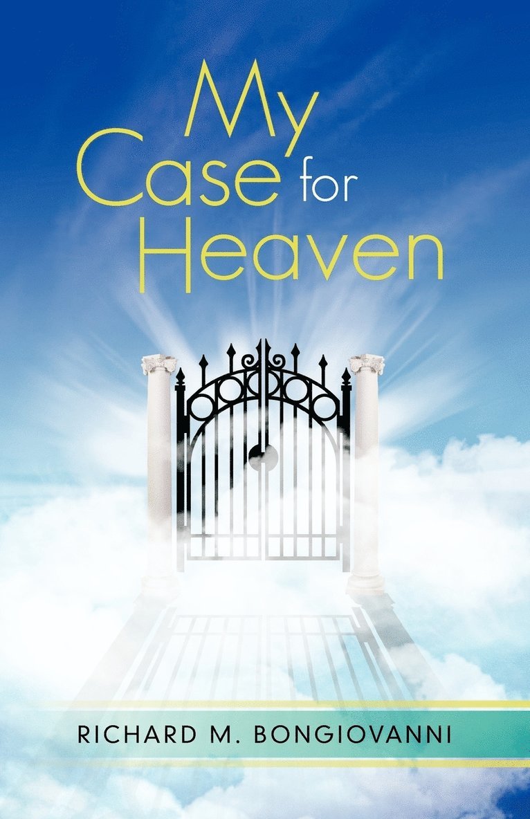 My Case for Heaven 1