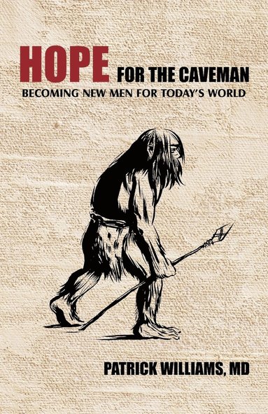 bokomslag Hope for the Caveman