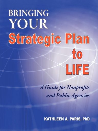 bokomslag Bringing Your Strategic Plan to Life