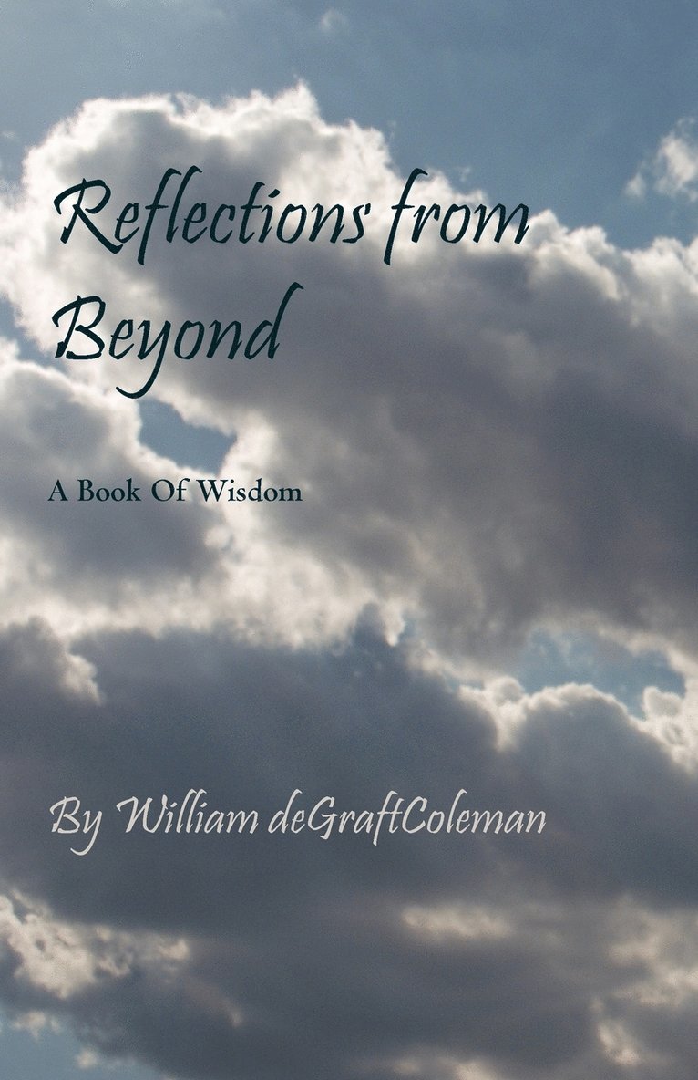 William Degraftcoleman, William deGraftColeman - Reflections from Beyond, Häftad