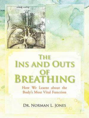 bokomslag The Ins and Outs of Breathing