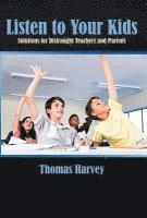 Thomas Harvey - Listen to Your Kids, Inbunden