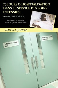 bokomslag 23 Jours D'Hospitalisation Dans Le Service Des Soins Intensifs