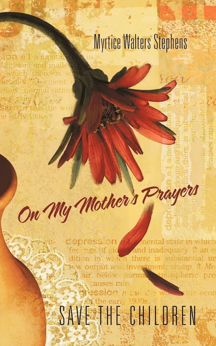 Myrtice Walters Stephens - On My Mother's Prayers, Häftad