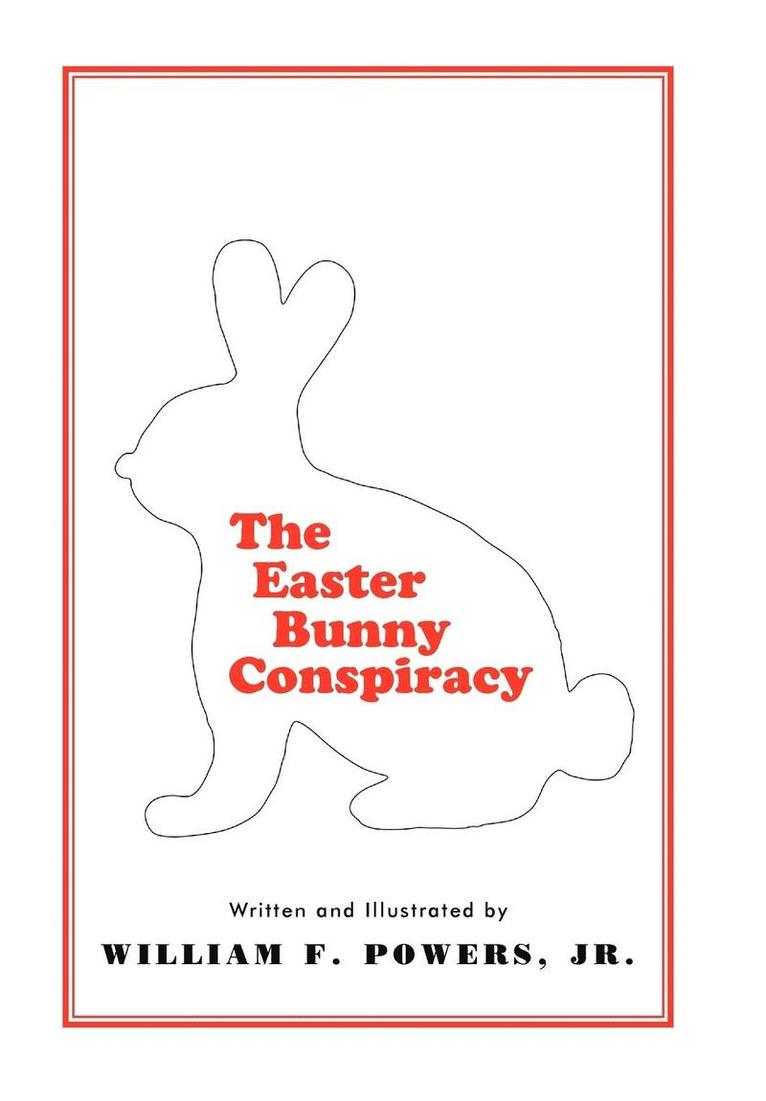 The Easter Bunny Conspiracy 1