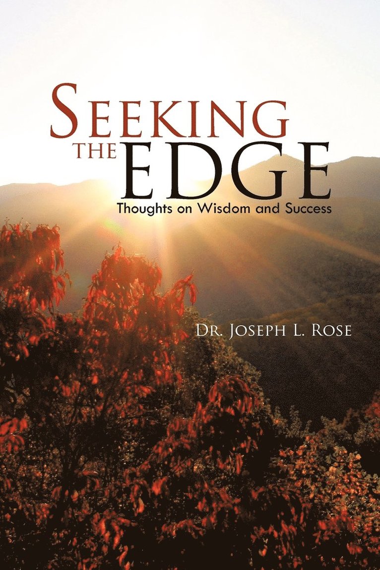Joseph L Rose, Joseph L. Rose - Seeking the Edge, Häftad