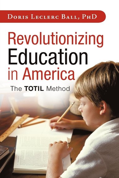 bokomslag Revolutionizing Education in America