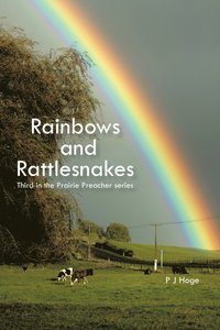 bokomslag Rainbows and Rattlesnakes