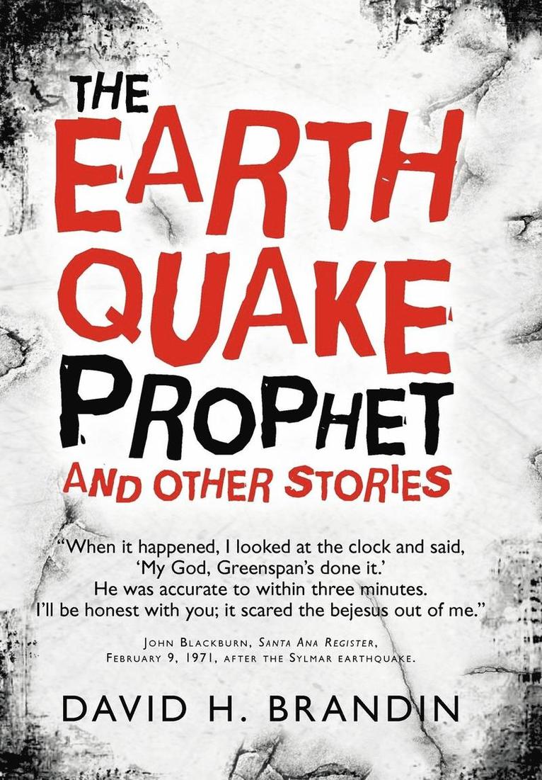 The Earthquake Prophet 1