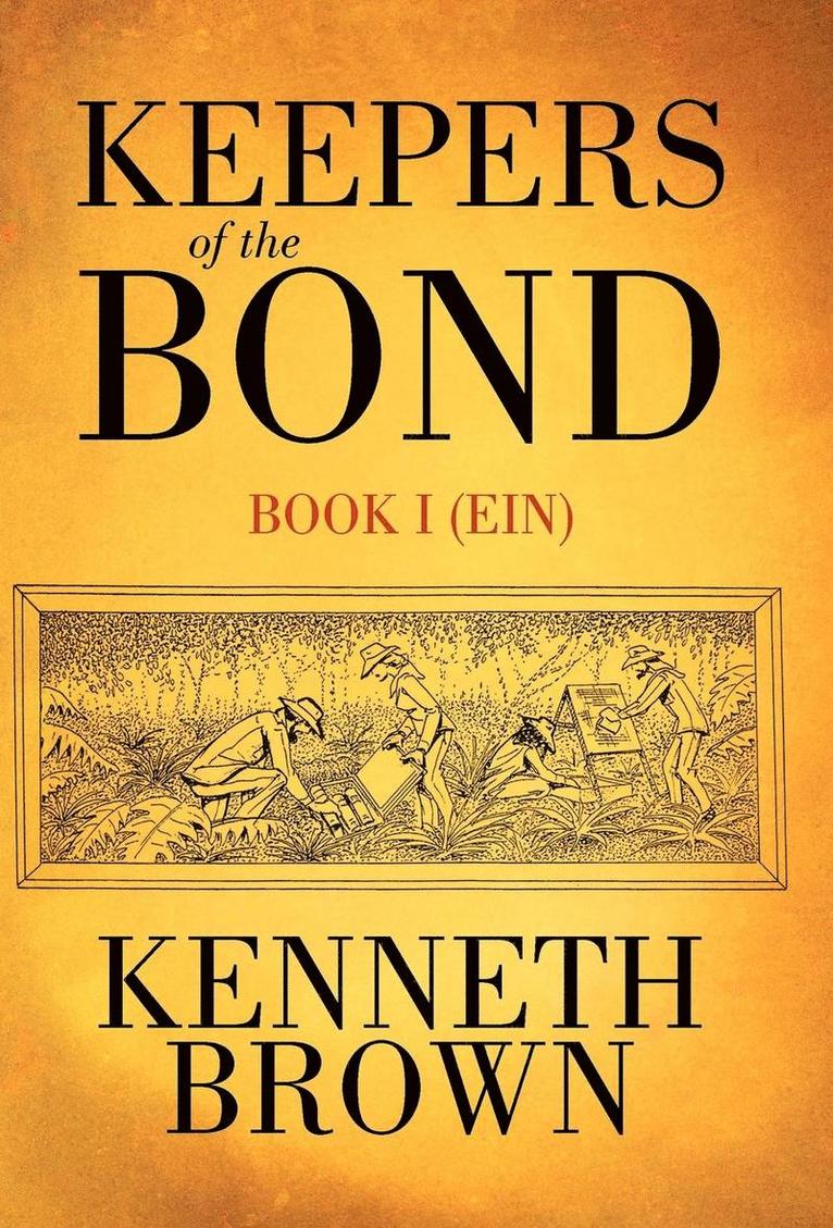 Kenneth Brown - Keepers of the Bond, Inbunden